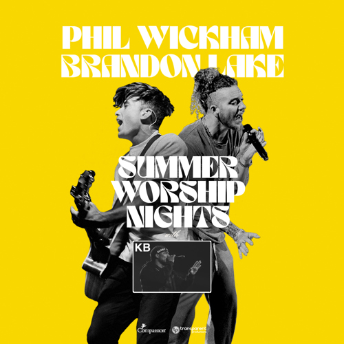 Phil Wickham & Brandon Lake Summer Worship Nights Air1 Worship Music