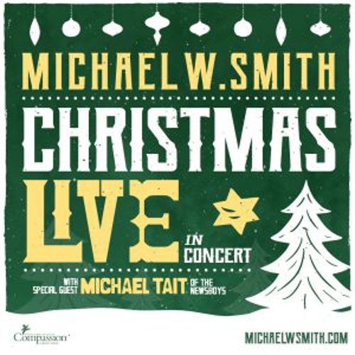 Michael W. Smith Christmas Live Positive Encouraging KLOVE