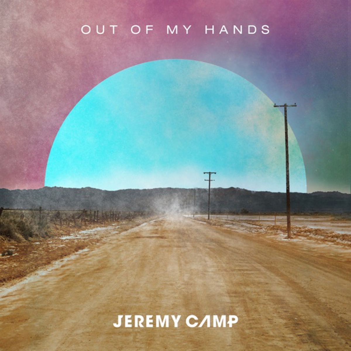 Jeremy Camp Out Of My Hands Positive Encouraging K Love