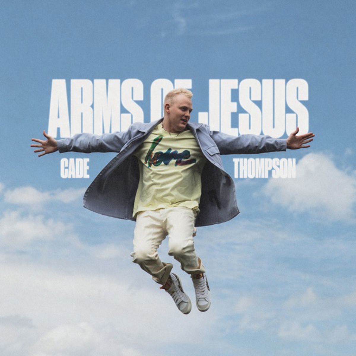 Cade thompson arms of jesus positive encouraging k love