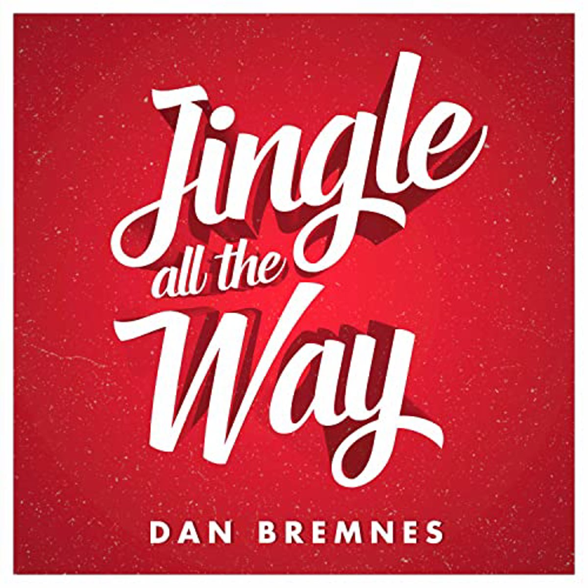 Jingle All The Way (Single)