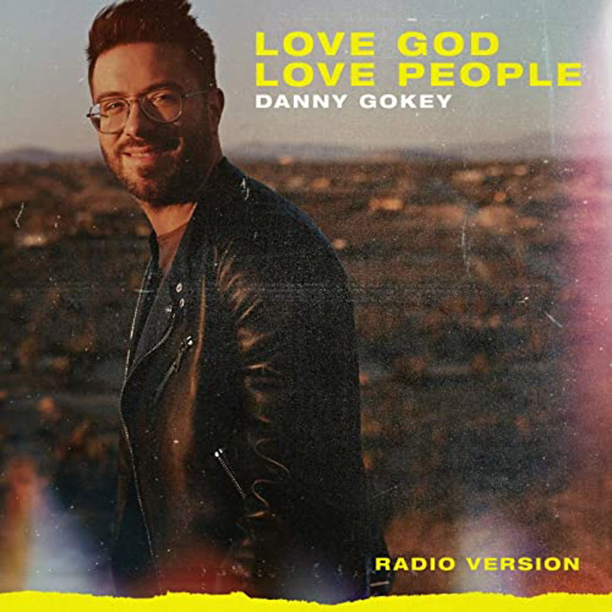 Danny Gokey Love God Love People